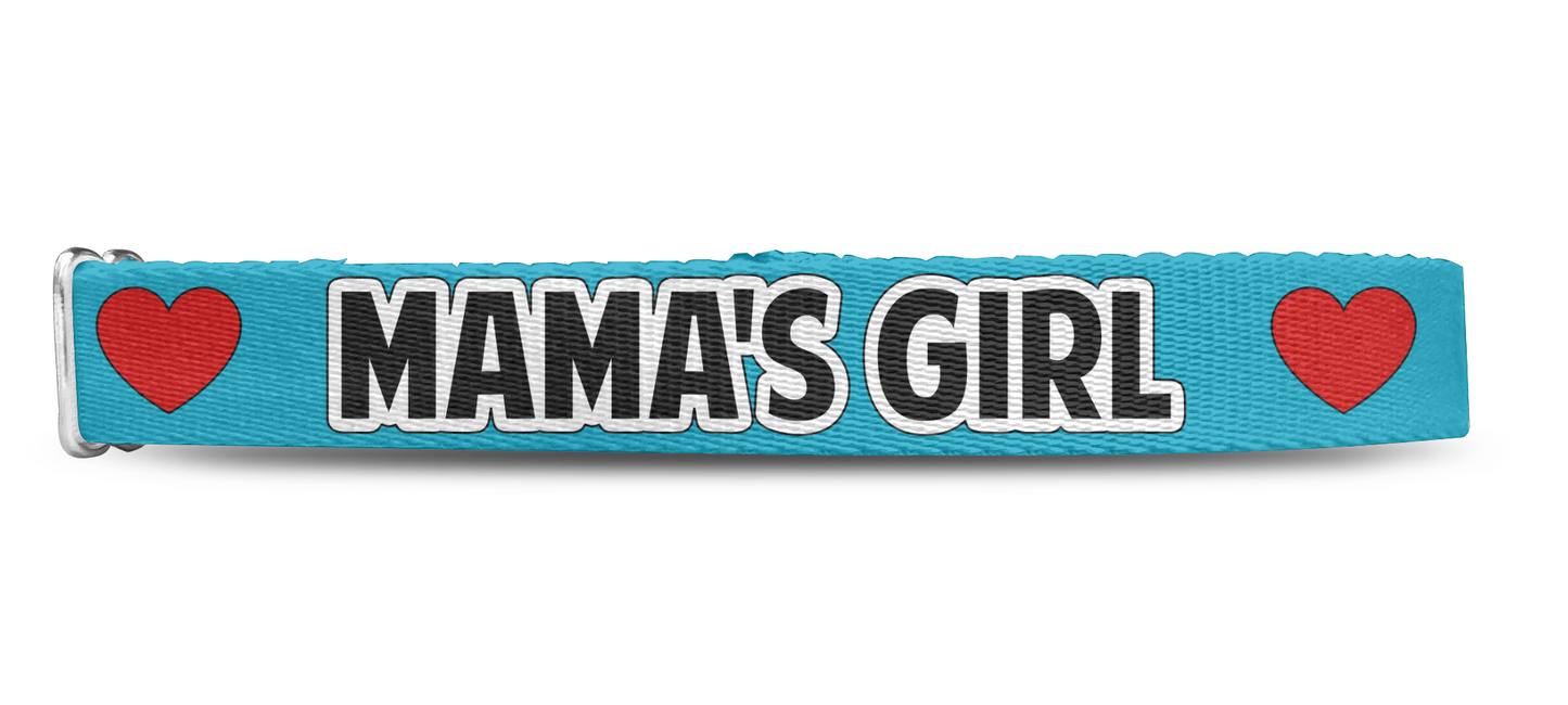 Mama's Girl Dog Collar, Spoiled Dog Collar 1" & 1.5"