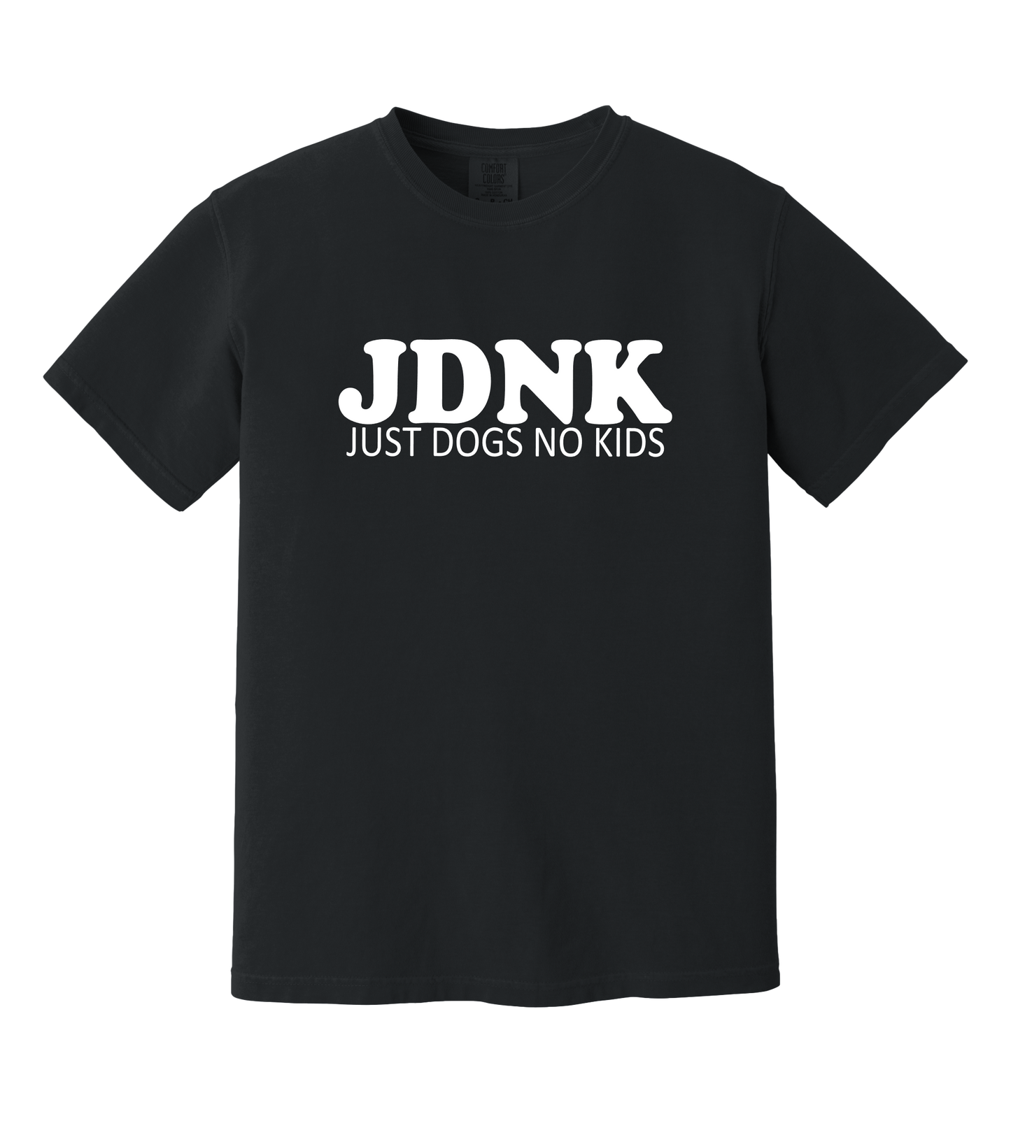 JUST DOGS NO KIDS Unisex Comfort Colors T-Shirt - Multiple Colors Offered
