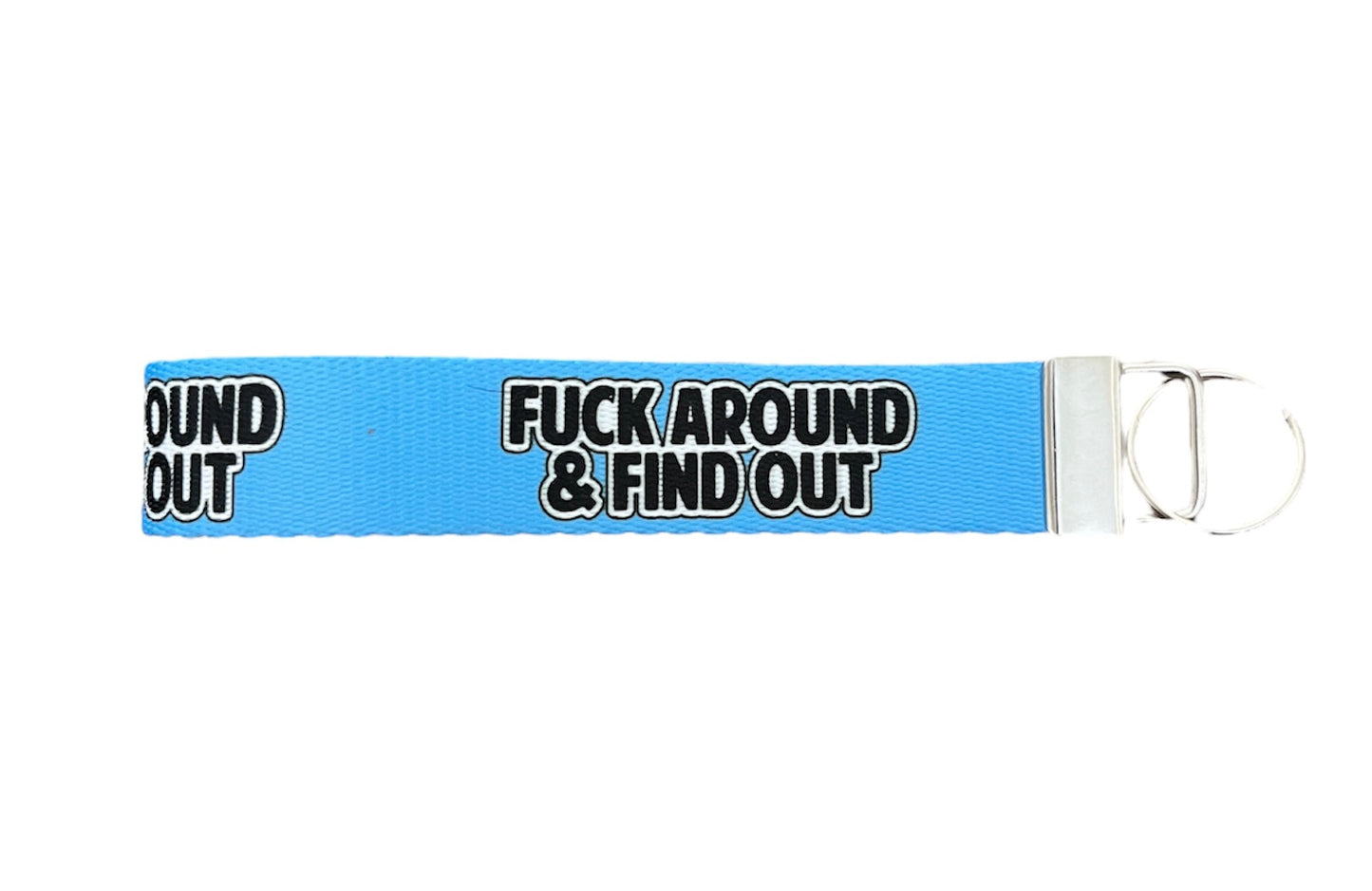 Fuck Around And Find Out Key Fob