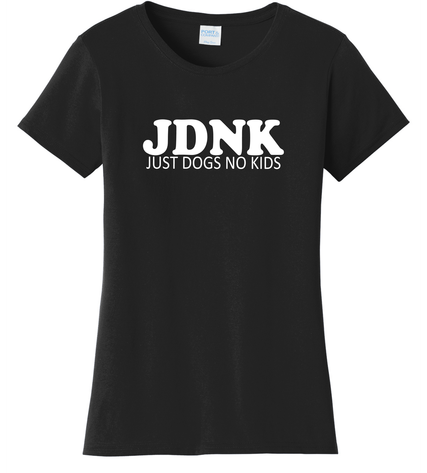 JUST DOGS NO KIDS Women's Cut Shirt - Multiple Colors Offered