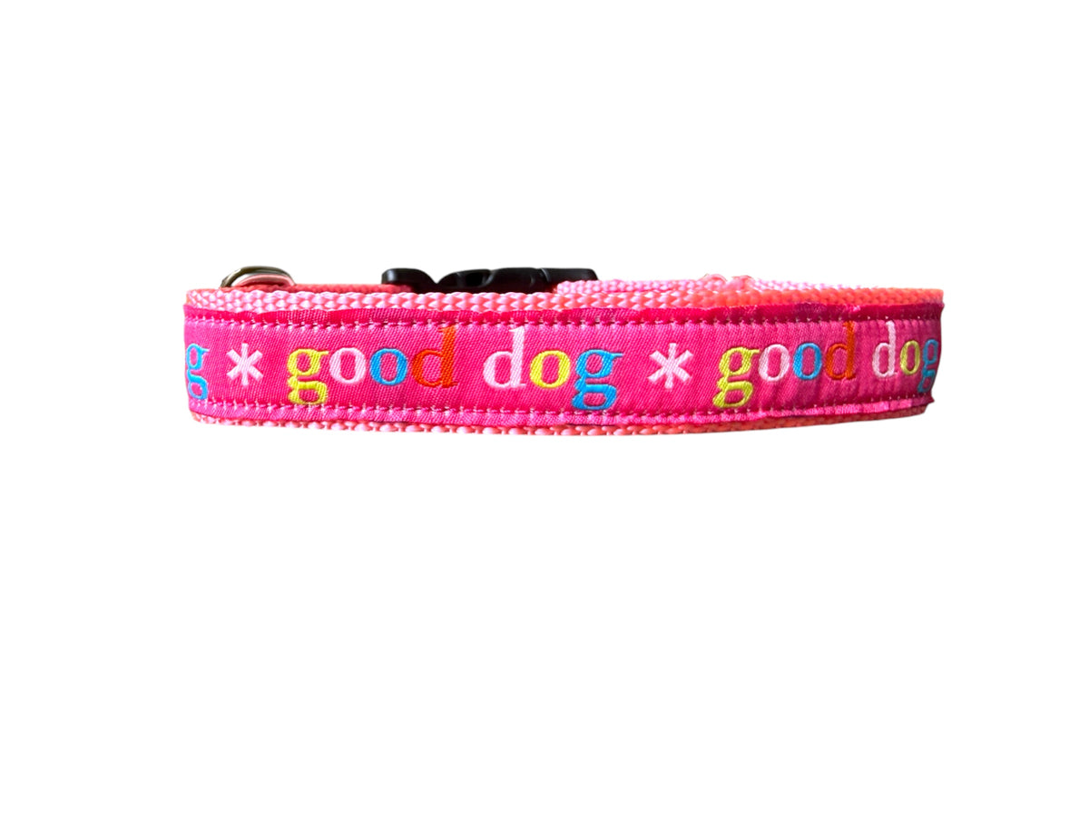 Pink Good Dog Ribbon Dog Collar 1"