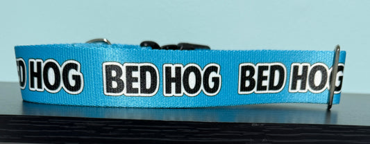Bed Hog Nickname Dog Collar 1.5" XL 22-26" Neck SALE