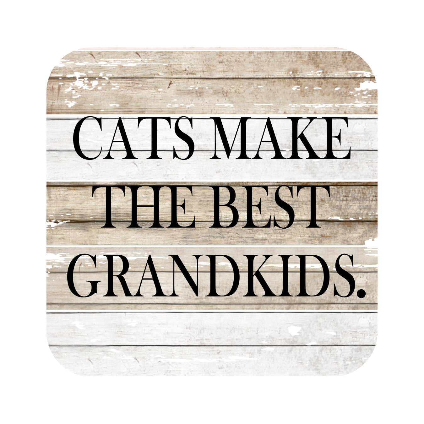 Cats Make The Best Grandkids Fridge Magnet