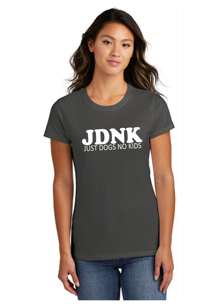 JUST DOGS NO KIDS Women's Cut Shirt - Multiple Colors Offered