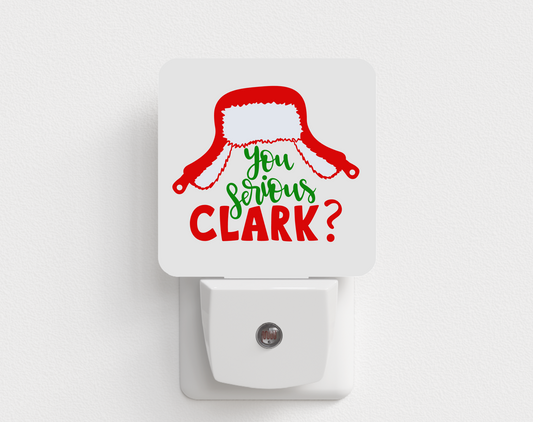 Christmas Vacation You Serious Clark Night Light