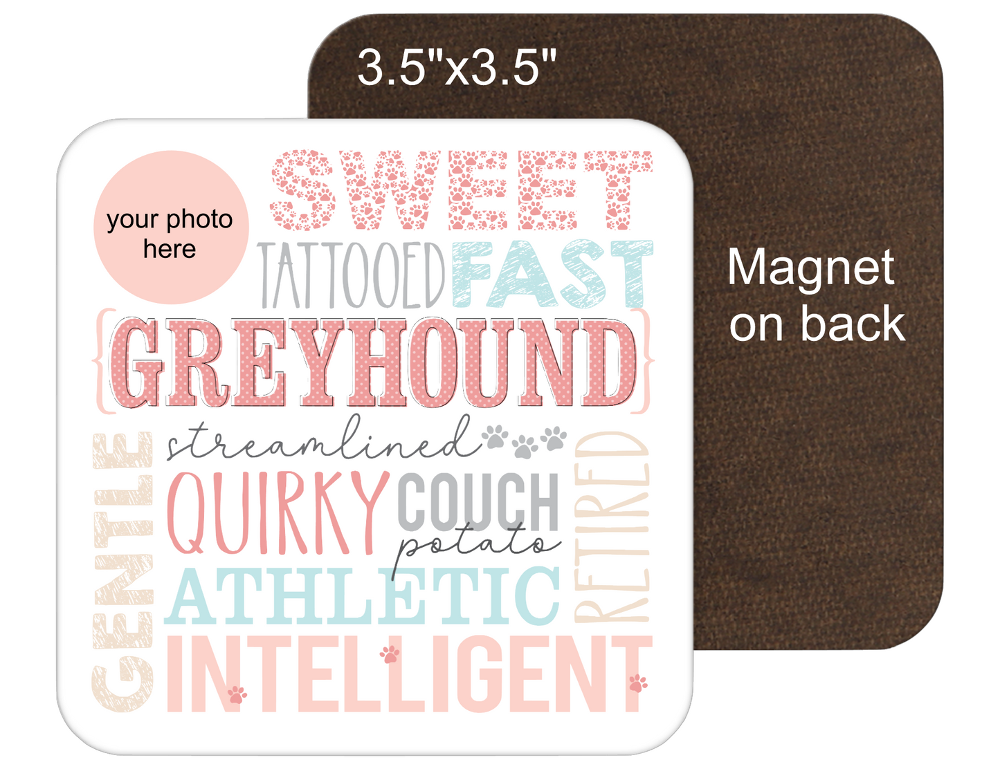 Greyhound Personalized 6" Sign or 3.5" Fridge Magnet