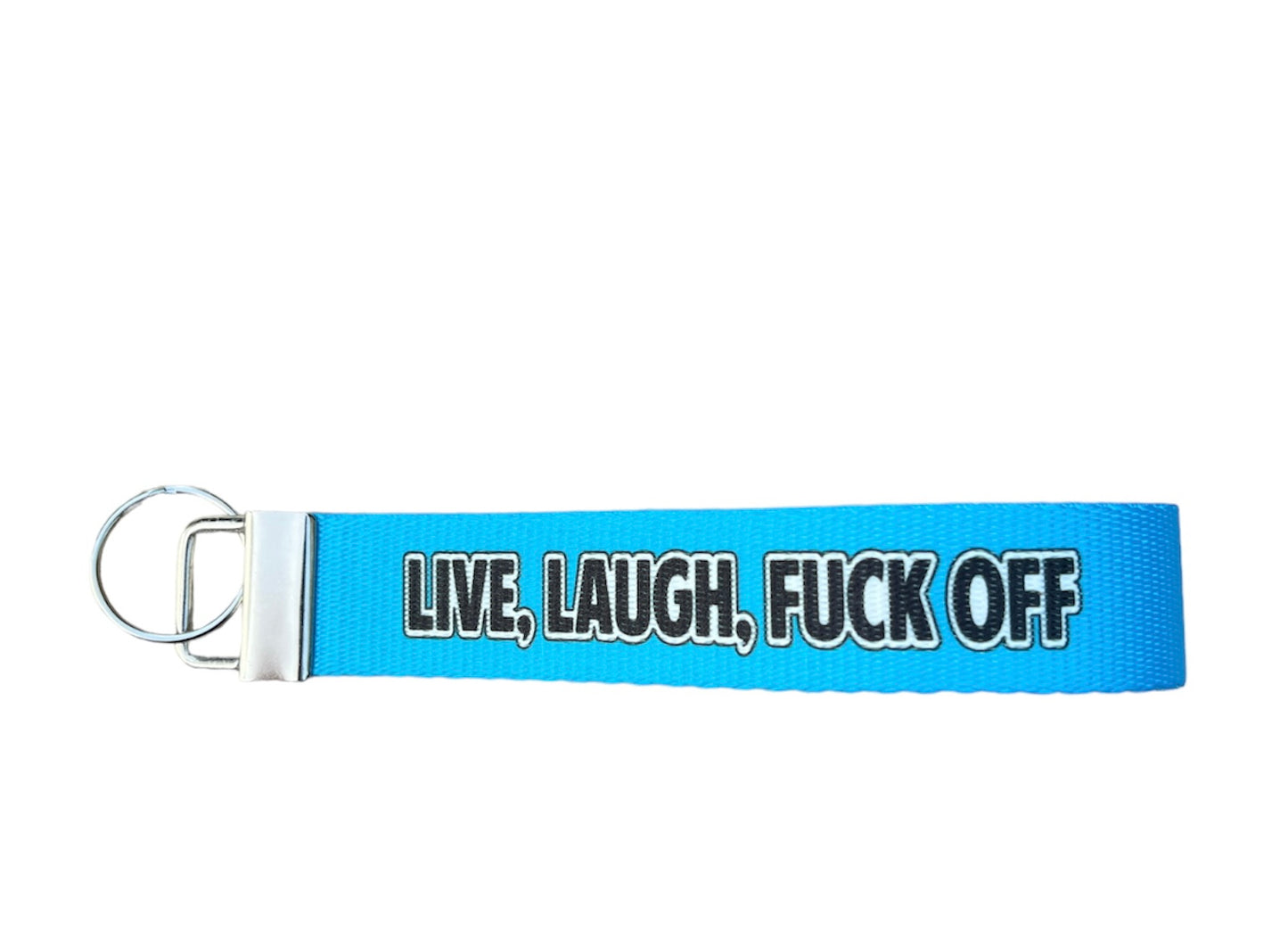 Live Laugh Fuck Off Key Fob, Funny Keychain, Cussword Key Ring