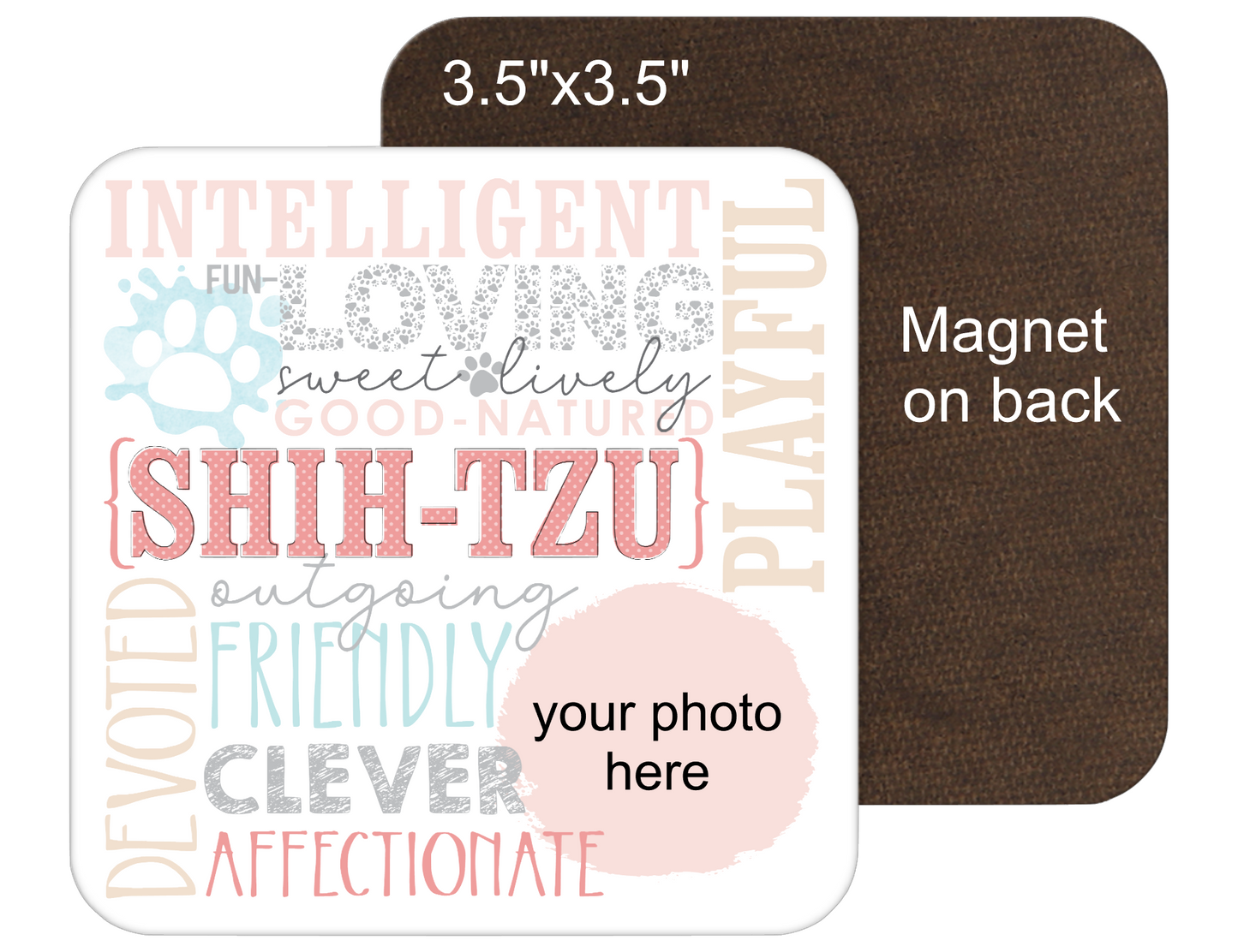 Shih-Tzu Personalized 6" Sign or 3.5" Fridge Magnet