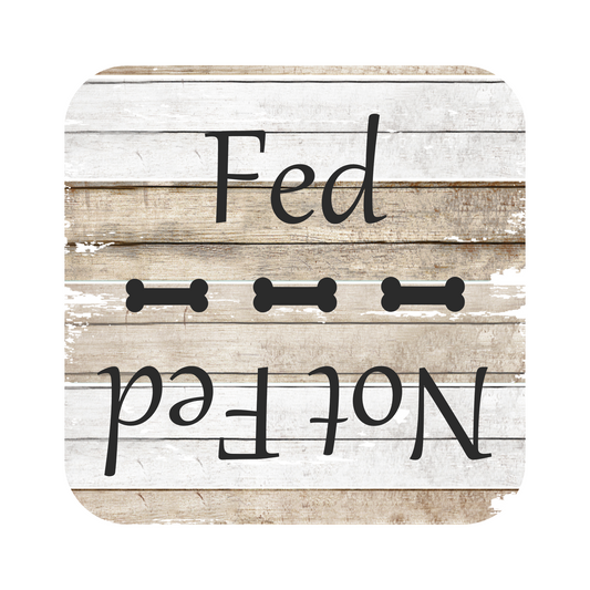 Fed Not Fed Feed The Dog Reminder Fridge Magnet