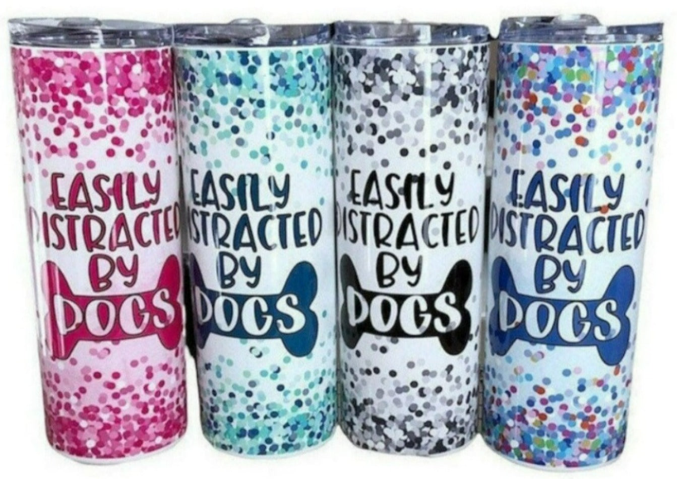 Easily Distracted By Dogs 20 oz. Stainless Steel Skinny Tumbler