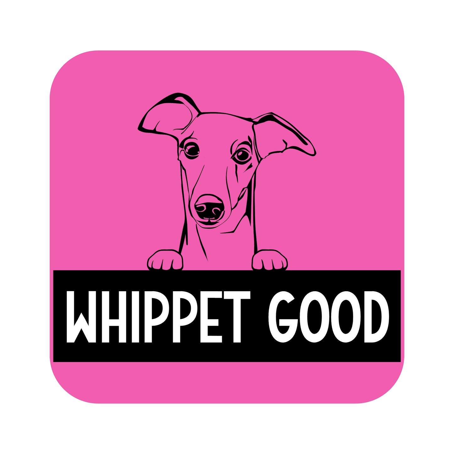 Whippet Good Fridge Magnet